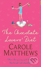 Chocolate Lovers&#039; Diet - Carole Matthews, Headline Book, 2010