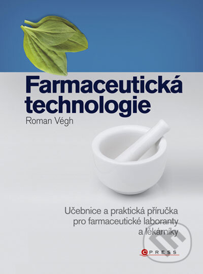 Kniha: Farmaceutická technologie (Roman Végh). Computer Press, 2011 Kniha: Farmaceutická technologie (Roman Végh). Computer Press, 2011