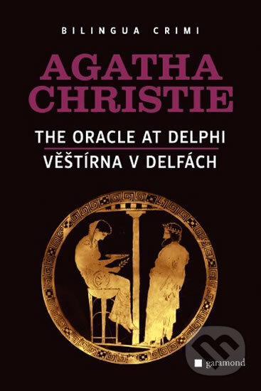 Kniha: Věštírna v Delfách / The Oracle at Delphi (Agatha Christie). Garamond, 2011 Kniha: Věštírna v Delfách / The Oracle at Delphi (Agatha Christie). Garamond, 2011