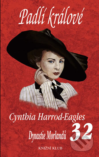 Kniha: Padlí králové (Cynthia Harrod-Eagles). Knižní klub, 2011 Kniha: Padlí králové (Cynthia Harrod-Eagles). Knižní klub, 2011