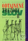 Kniha: Odtajnené trezory slov II (Šimon Ondruš). Matica slovenská, 2002 Kniha: Odtajnené trezory slov II (Šimon Ondruš). Matica slovenská, 2002