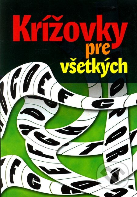 Kniha: Krížovky pre všetkých (Ottovo nakladateľstvo). Ottovo nakladateľstvo, 2011 Kniha: Krížovky pre všetkých (Ottovo nakladateľstvo). Ottovo nakladateľstvo, 2011
