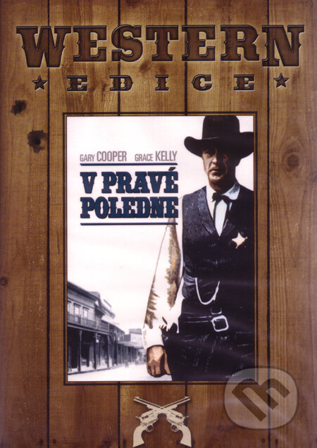Film: V pravé poledne (Fred Zinnemann) (DVD). Hollywood, 1952 Film: V pravé poledne (Fred Zinnemann) (DVD). Hollywood, 1952