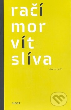 Kniha: Račí mor (Jiří Slíva a Vít Ondráček). Host, 2011 Kniha: Račí mor (Jiří Slíva a Vít Ondráček). Host, 2011