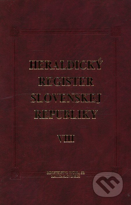 Kniha: Heraldický register Slovenskej republiky VIII (Peter Kartous a Ladislav Vrtel). Matica slovenská, 2011 Kniha: Heraldický register Slovenskej republiky VIII (Peter Kartous a Ladislav Vrtel). Matica slovenská, 2011