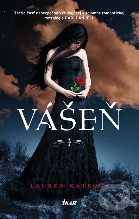 Kniha: Vášeň (Lauren Kate). Ikar, 2012 Kniha: Vášeň (Lauren Kate). Ikar, 2012