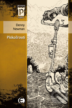 Kniha: Pískožrouti (Denny Newman). Epocha, 2011 Kniha: Pískožrouti (Denny Newman). Epocha, 2011