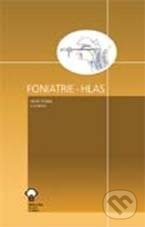 Kniha: Foniatrie - hlas (Jakub Dršata). Tobiáš, 2011 Kniha: Foniatrie - hlas (Jakub Dršata). Tobiáš, 2011