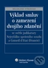 Kniha: Výklad smluv o zamezení dvojího zdanění (Magdaléna Vyškovská). Wolters Kluwer ČR, 2010 Kniha: Výklad smluv o zamezení dvojího zdanění (Magdaléna Vyškovská). Wolters Kluwer ČR, 2010
