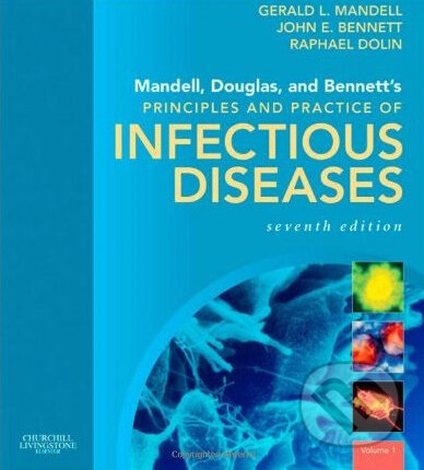 Kniha: Mandell, Douglas, and Bennett's Principles and Practice of Infectious Diseases (Gerard L. Mandell a kolektiv). Churchill Livingstone, 2009 Kniha: Mandell, Douglas, and Bennett's Principles and Practice of Infectious Diseases (Gerard L. Mandell a kolektiv). Churchill Livingstone, 2009