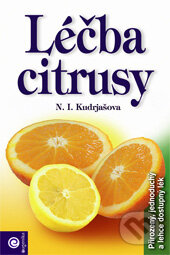 Kniha: Léčba citrusy (N.I. Kudrjašova). Eugenika, 2011 Kniha: Léčba citrusy (N.I. Kudrjašova). Eugenika, 2011