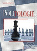 Kniha: Politologie (Lukáš Novotný). Univerzita J.A. Komenského Praha, 2010 Kniha: Politologie (Lukáš Novotný). Univerzita J.A. Komenského Praha, 2010