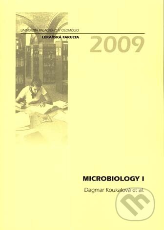 Kniha: Microbiology I (Dagmar Koukalová a kolektív). Univerzita Palackého v Olomouci, 2009 Kniha: Microbiology I (Dagmar Koukalová a kolektív). Univerzita Palackého v Olomouci, 2009