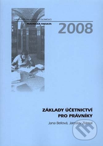 Kniha: Základy účetnictví pro právníky (Jana Bellová a Jaroslav Zlámal). Univerzita Palackého v Olomouci, 2008 Kniha: Základy účetnictví pro právníky (Jana Bellová a Jaroslav Zlámal). Univerzita Palackého v Olomouci, 2008