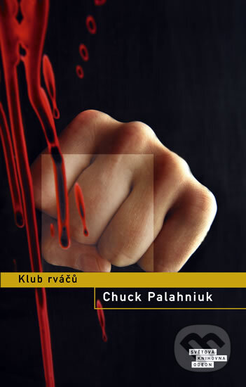 Kniha: Klub rváčů (Chuck Palahniuk). Odeon CZ, 2011 Kniha: Klub rváčů (Chuck Palahniuk). Odeon CZ, 2011