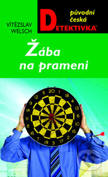 Kniha: Žába na prameni (Vítězslav Welsch). Moba, 2011 Kniha: Žába na prameni (Vítězslav Welsch). Moba, 2011