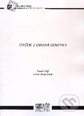 Kniha: Cvičení z obecné genetiky (Pavel Vejl). Česká zemědělská univerzita v Praze, 2010 Kniha: Cvičení z obecné genetiky (Pavel Vejl). Česká zemědělská univerzita v Praze, 2010