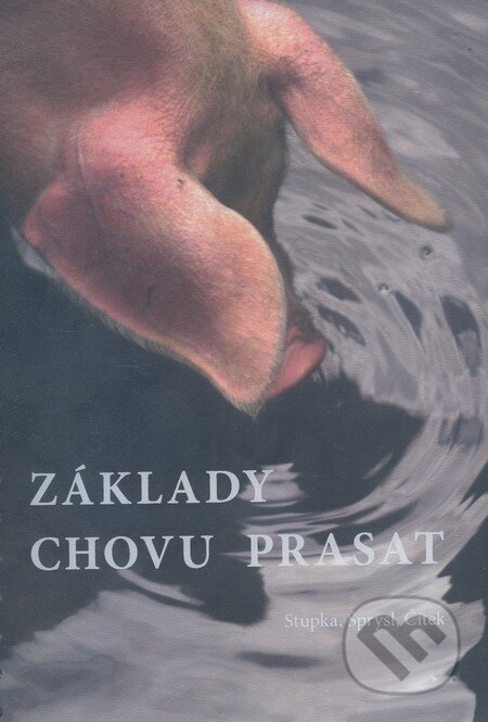 Kniha: Základy chovu prasat (Roman Stupka a kolektiv). Česká zemědělská univerzita v Praze, 2009 Kniha: Základy chovu prasat (Roman Stupka a kolektiv). Česká zemědělská univerzita v Praze, 2009