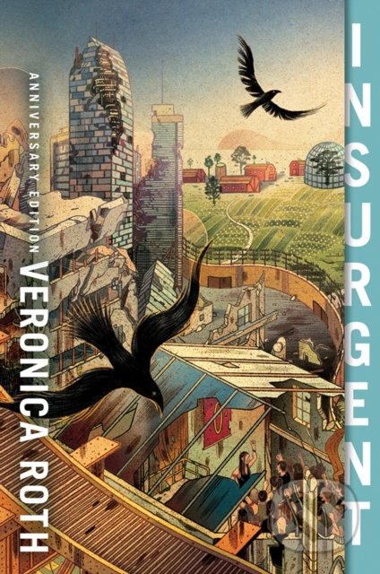 Kniha: Insurgent (Veronica Roth). HarperCollins, 2021 Kniha: Insurgent (Veronica Roth). HarperCollins, 2021