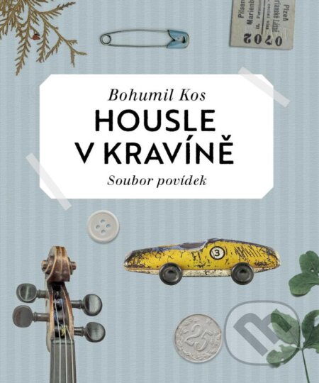 Audiokniha: Housle v kravíně - CD, čte Ladislav Špiner (Bohumil Kos). Bohumil Kos, 2021 Audiokniha: Housle v kravíně - CD, čte Ladislav Špiner (Bohumil Kos). Bohumil Kos, 2021