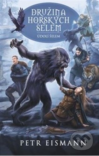 Kniha: Družina Horských šelem 3 (Petr Eismann). Jonathan Livingston, 2021 Kniha: Družina Horských šelem 3 (Petr Eismann). Jonathan Livingston, 2021