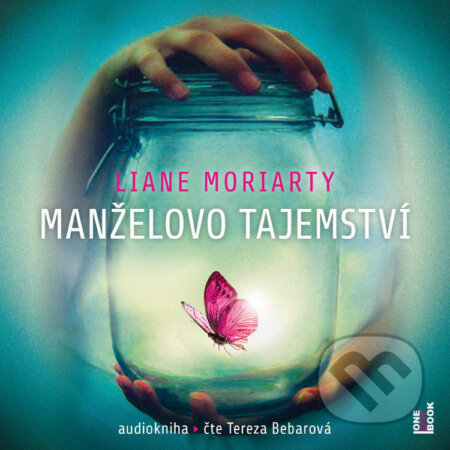 Audiokniha: Manželovo tajemství (Liane Moriarty). OneHotBook, 2021 Audiokniha: Manželovo tajemství (Liane Moriarty). OneHotBook, 2021