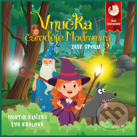 Audiokniha: Vnučka čaroděje Modromíra 2 - Zase spolu (Martin Kučera). Martin Kučera, 2021 Audiokniha: Vnučka čaroděje Modromíra 2 - Zase spolu (Martin Kučera). Martin Kučera, 2021