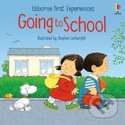 Kniha: Going to School (Anne Civardi). Usborne, 2021 Kniha: Going to School (Anne Civardi). Usborne, 2021