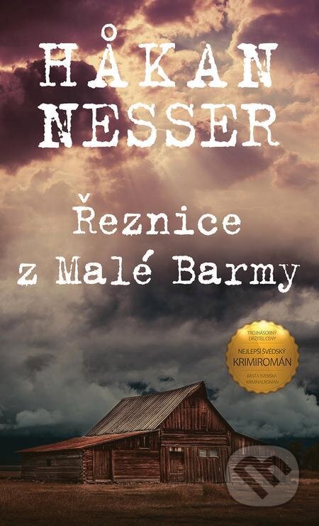 E-kniha: Řeznice z Malé Barmy (Hakan Nesser). Moba, 2021 E-kniha: Řeznice z Malé Barmy (Hakan Nesser). Moba, 2021