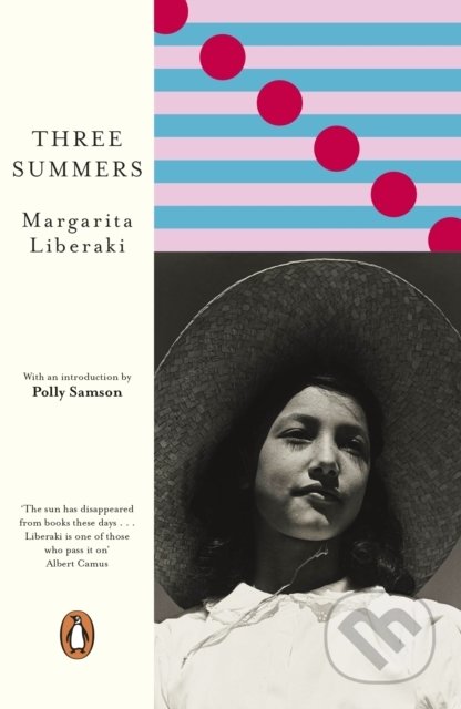 Kniha: Three Summers (Margarita Liberaki). Viking, 2021 Kniha: Three Summers (Margarita Liberaki). Viking, 2021