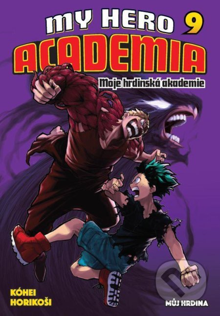 Kniha: My Hero Academia - Moje hrdinská akademie 9 (Kohei Horikoshi). Crew, 2021 Kniha: My Hero Academia - Moje hrdinská akademie 9 (Kohei Horikoshi). Crew, 2021