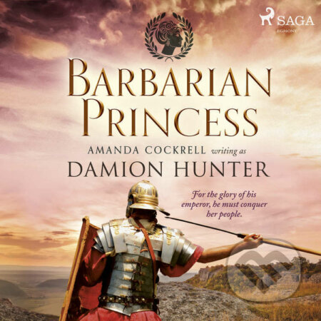Audiokniha: Barbarian Princess (EN) (Damion Hunter). Saga Egmont, 2021 Audiokniha: Barbarian Princess (EN) (Damion Hunter). Saga Egmont, 2021