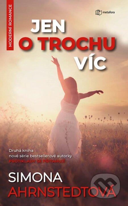 E-kniha: Jen o trochu víc (Simona Ahrnstedt). Grada, 2021 E-kniha: Jen o trochu víc (Simona Ahrnstedt). Grada, 2021