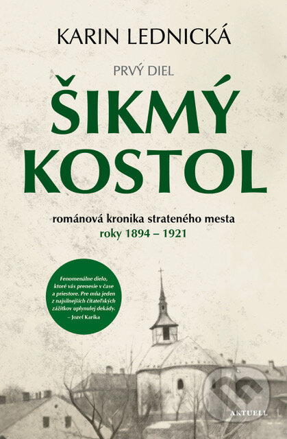 Kniha: Šikmý kostol (Karin Lednická), 2023 Kniha: Šikmý kostol (Karin Lednická), 2023