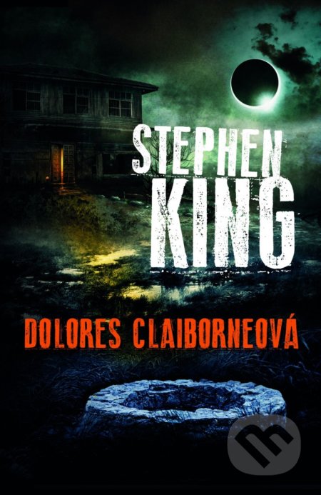 Kniha: Dolores Claiborneová (King Stephen). BETA - Dobrovský, 2021 Kniha: Dolores Claiborneová (King Stephen). BETA - Dobrovský, 2021