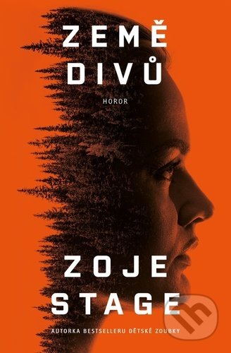 Kniha: Země divů (Zoje Stage). Fobos, 2021 Kniha: Země divů (Zoje Stage). Fobos, 2021