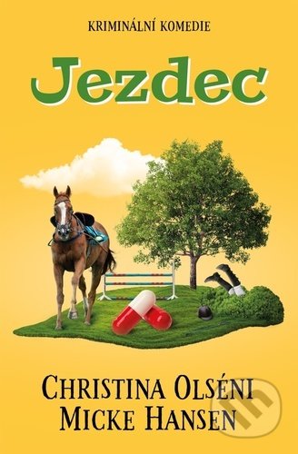 Kniha: Jezdec (Christina Olséni a Micke Hansen). Edice knihy Omega, 2021 Kniha: Jezdec (Christina Olséni a Micke Hansen). Edice knihy Omega, 2021