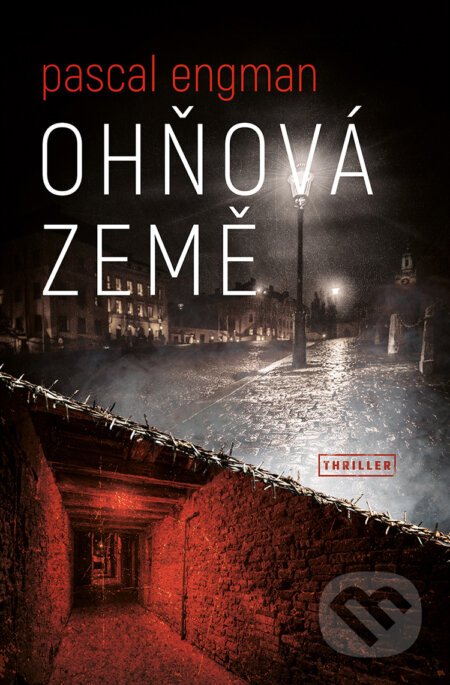 E-kniha: Ohňová země (Pascal Engman). Vendeta, 2020 E-kniha: Ohňová země (Pascal Engman). Vendeta, 2020