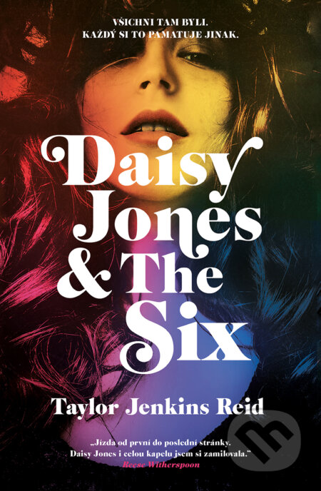 E-kniha: Daisy Jones & The Six (český jazyk) (Taylor Jenkins Reid). Kontrast Vintage, 2020 E-kniha: Daisy Jones & The Six (český jazyk) (Taylor Jenkins Reid). Kontrast Vintage, 2020