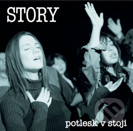 Hudební CD: Story: Potlesk v stoji (Hudobné albumy). Hudobné albumy, 2021 Hudební CD: Story: Potlesk v stoji (Hudobné albumy). Hudobné albumy, 2021