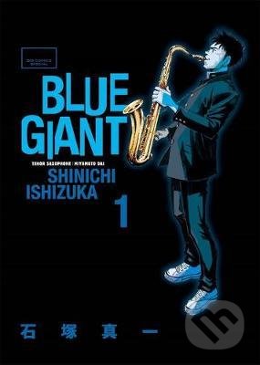 Kniha: Blue Giant (Shinichi Ishizuka). Seven Seas, 2020 Kniha: Blue Giant (Shinichi Ishizuka). Seven Seas, 2020