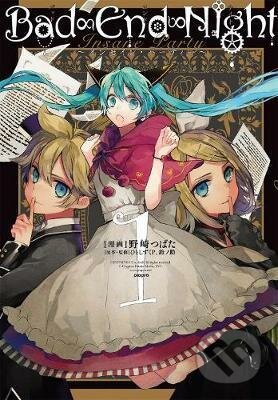 Kniha: Hatsune Miku: Bad End Night (Hitoshizuku-P X Yama a Tsubata Nozaki). Seven Seas, 2017 Kniha: Hatsune Miku: Bad End Night (Hitoshizuku-P X Yama a Tsubata Nozaki). Seven Seas, 2017