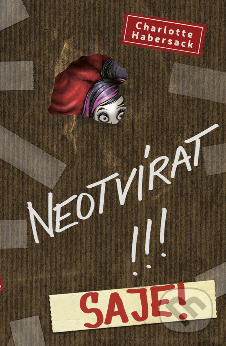 E-kniha: Neotvírat! Saje! (Charlotte Habersack). Drobek, 2020 E-kniha: Neotvírat! Saje! (Charlotte Habersack). Drobek, 2020