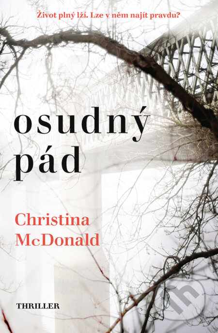 E-kniha: Osudný pád (Christina McDonald). Vendeta, 2020 E-kniha: Osudný pád (Christina McDonald). Vendeta, 2020