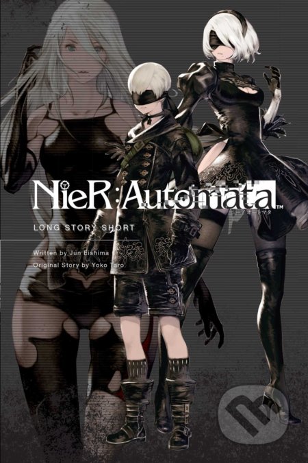Kniha: NieR:Automata 1 (Jun Eishima a Yoko Taro). Viz Media, 2018 Kniha: NieR:Automata 1 (Jun Eishima a Yoko Taro). Viz Media, 2018