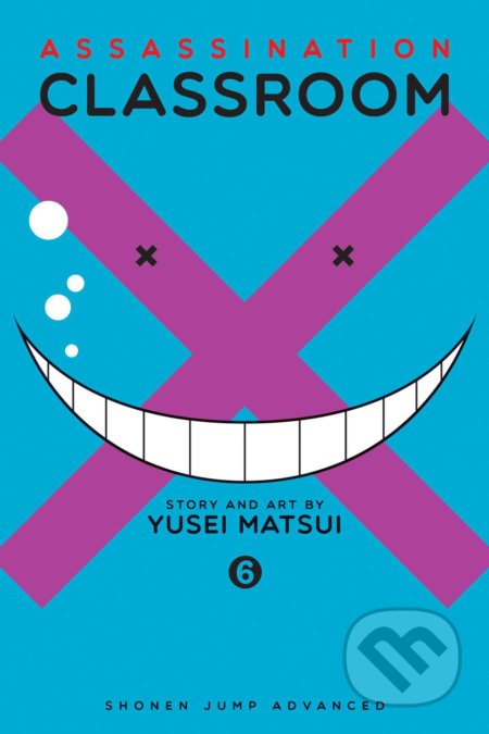 Kniha: Assassination Classroom 6 (Yusei Matsui). Viz Media, 2015 Kniha: Assassination Classroom 6 (Yusei Matsui). Viz Media, 2015