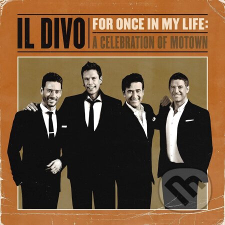 Hudební CD: Il Divo: For one in my life a celebration of moto (Hudobné albumy). Hudobné albumy, 2021 Hudební CD: Il Divo: For one in my life a celebration of moto (Hudobné albumy). Hudobné albumy, 2021