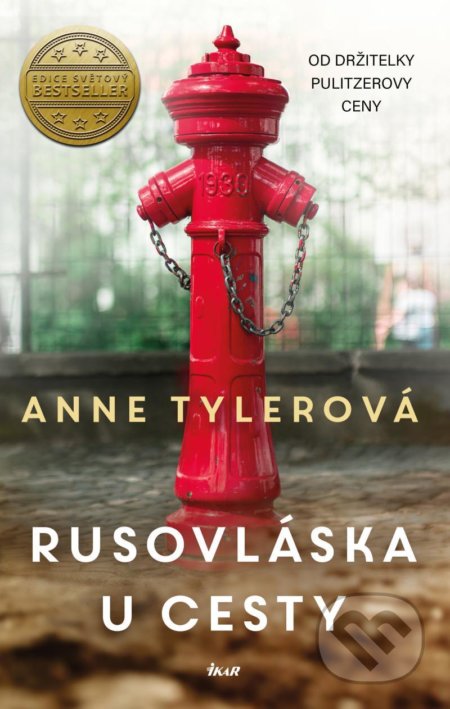 Kniha: Rusovláska u cesty (Anne Tyler). Ikar CZ, 2021 Kniha: Rusovláska u cesty (Anne Tyler). Ikar CZ, 2021