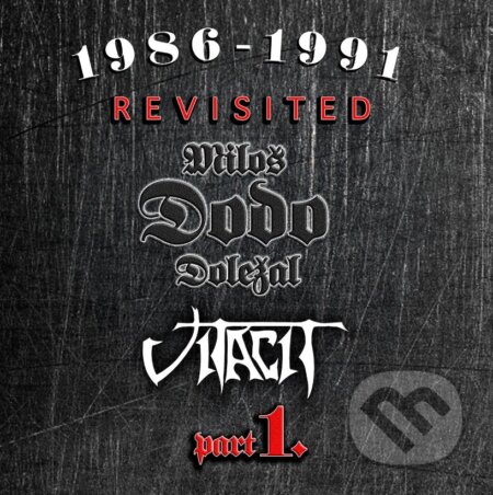 Hudobné CD: Miloš Dodo Doležal, Vitacit: 1986-1991 Revisited Part I. (Hudobné albumy). Hudobné albumy, 2021 Hudobné CD: Miloš Dodo Doležal, Vitacit: 1986-1991 Revisited Part I. (Hudobné albumy). Hudobné albumy, 2021