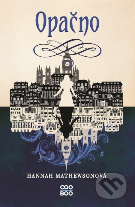 Kniha: Opačno (Hannah Mathewson). CooBoo CZ, 2021 Kniha: Opačno (Hannah Mathewson). CooBoo CZ, 2021